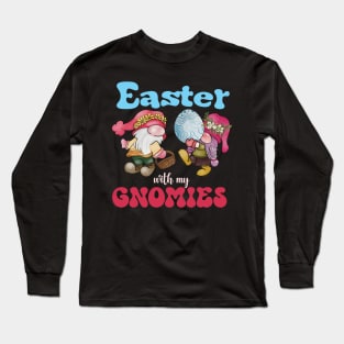 Easter With My Gnomies Long Sleeve T-Shirt